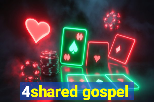 4shared gospel